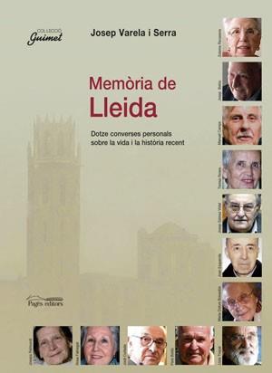 MEMORIA DE LLEIDA | 9788497792530 | VARELA, JOSEP