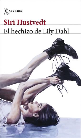 HECHIZO DE LILY DAHL | 9788432248566 | HUSTVEDT, SIRI
