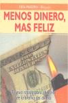 MENOS DINERO MAS FELIZ (MINIGUIAS) | 9788479275204 | VARIS