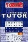 DICCIONARI TUTOR ANGLES CATALA / CATALA ANGLES | 9788425338526