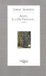 ADIOS LUZ DE VERANOS ( FABULA 121 ) | 9788483106440 | SEMPRUN, JORGE