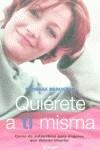 QUIERETE A TI MISMA | 9788479016371 | BERCKHAN, BARBARA