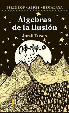 ÁLGEBRAS DE LA ILUSIÓN | 9788412820119 | TOSAS, JORDI