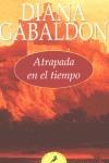 ATRAPADA EN EL TIEMPO (LETRAS DE BOLSILLO) | 9788478886913 | GABALDON, DIANA