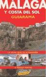 MALAGA Y COSTA DEL SOL GUIARAMA (2004) | 9788497761017 | SOLER ANTONIO [ET AL.]