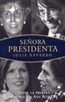 SEÑORA PRESIDENTA | 9788401376634 | NAVARRO, JULIA