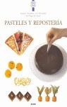 PASTELES Y REPOSTERIA CORDON BLEU | 9788495939555 | WRIGRT, J./TREUILLE, E.