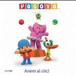 POCOYO: ANEM AL CIRC | 9788492790623 | ZINKIA