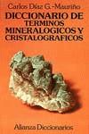 DICCIONARIO DE TERMINOS MINERALOGICOS Y CRISTALOGR | 9788420652375 | DIAZ G. MAURIÑO, CARLOS