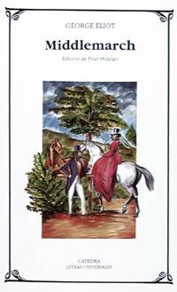 MIDDLEMARCH | 9788437611952 | ELIOT, GEORGE (MARY ANN EVANS)