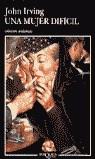 MUJER DIFICIL UNA | 9788483100950 | IRVING, JOHN