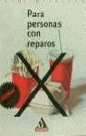 PARA PERSONAS CON REPAROS (COMER) | 9788439703167 | MARRODAN, IGONE