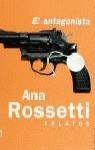 ANTAGONISTA, EL (RELATOS) | 9788401570650 | ROSSETTI, ANA