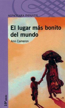 LUGAR MAS BONITO DEL MUNDO, EL (PROXIMA PARADA) | 9788420464749 | CAMERON, ANN