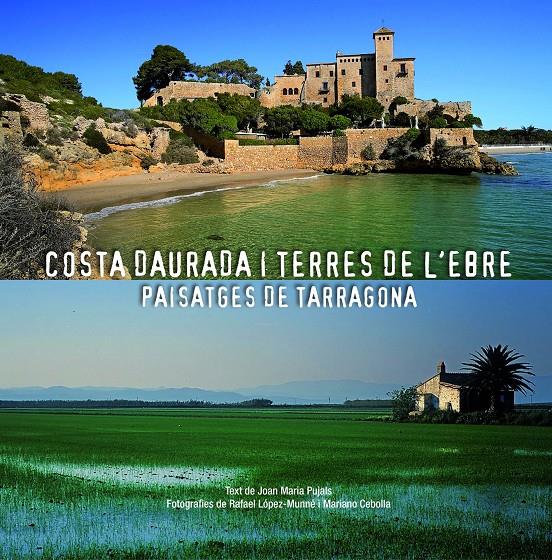COSTA DAURADA I TERRES DE L'EBRE | 9788497859158 | AA. VV.