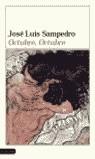 OCTUBRE OCTUBRE | 9788423322121 | SAMPEDRO, JOSE LUIS