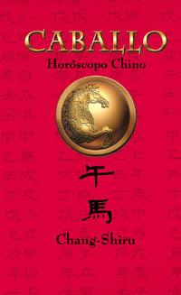 CABALLO HOROSCOPO CHINO (2000) | 9788441407831 | CHANG SHIRU