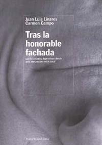 TRAS LA HONORABLE FACHADA | 9788449309908 | LINARES, JUAN LUIS