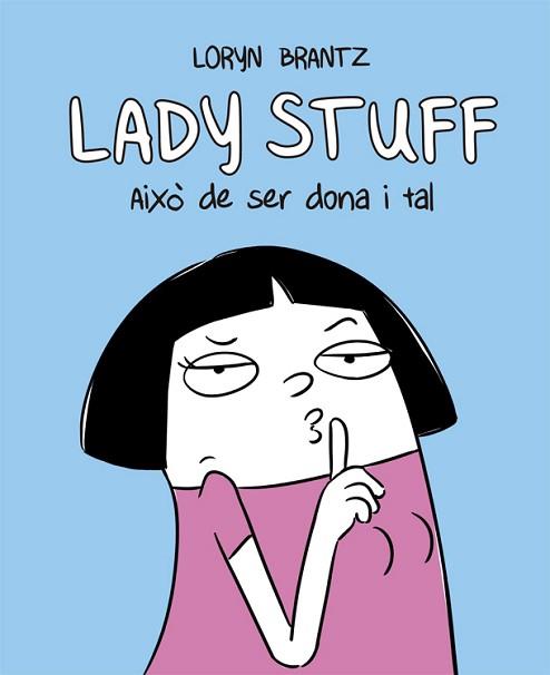 LADY STUFF | 9788416670604 | BRANTZ, LORYN