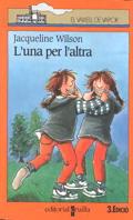UNA PER L'ALTRA, L' (VVT 78) | 9788482861845 | WILSON, JACQUELINE