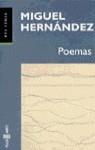 POEMAS.(MIGUEL HERNANDEZ) | 9788401423208 | HERNANDEZ, MIGUEL
