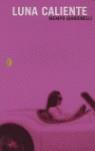 LUNA CALIENTE | 9788466618052 | GIARDINELLI MEMPO