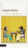 CAFE DE QUSHTUMAR, EL (DESTINOLIBRO) | 9788423334049 | MAHFUZ, NAGUIB