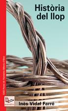 HISTORIA DEL LLOP | 9788497911467 | VIDAL FARRE, INES