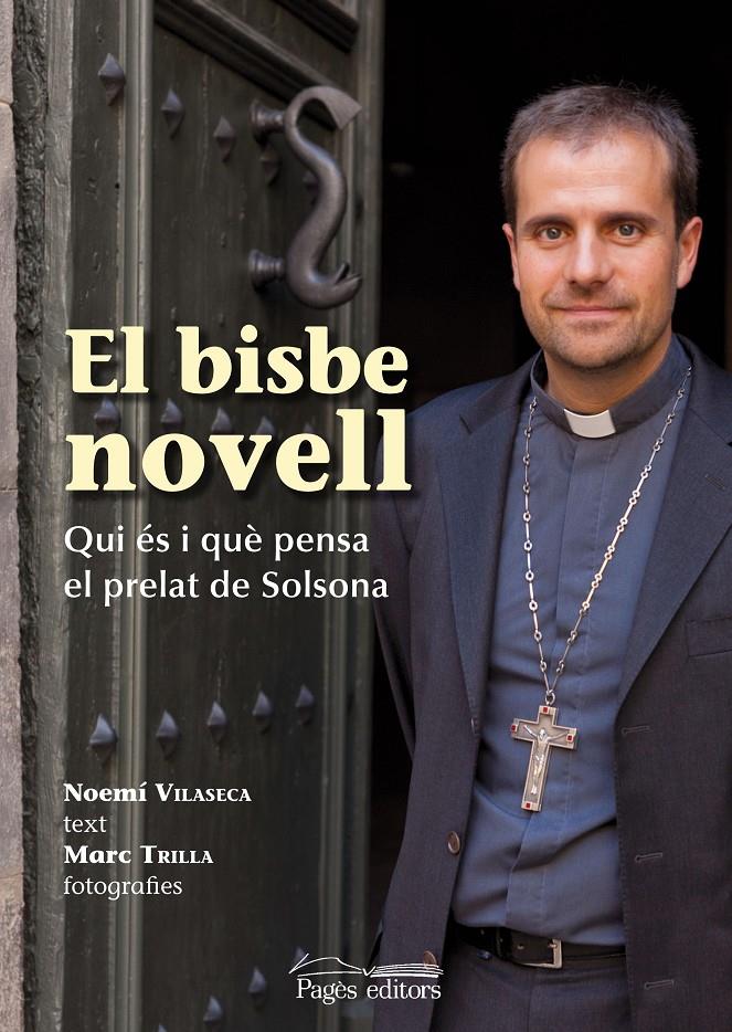 EL BISBE NOVELL | 9788499751528 | VILASECA CASALS, NOEMÍ/TRILLA REIG, MARC
