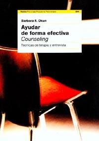 AYUDAR DE FORMA EFECTIVA (COUNSELING) | 9788449311055 | OKUN, BARBARA F.