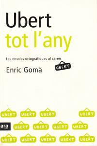 UBERT TOT L'ANY | 9788496201361 | GOMA ENRIC