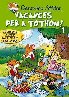 VACANCES PER TOTHOM 1R PRIMARIA | 9788415790761 | GERONIMO STILTON