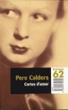 CARTES D'AMOR (BUTXACA) | 9788429750720 | CALDERS, PERE