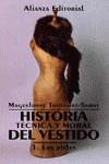 HISTORIA TECNICA Y MORAL DEL VESTIDO 1 | 9788420606804 | TOUSSAINT-SAMAT, MAGUELONNE