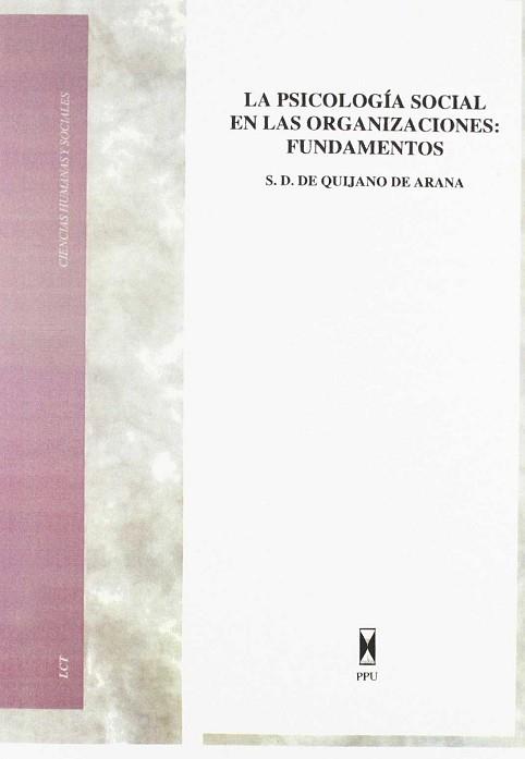 PSICOLOGIA SOCIAL EN LAS ORGANIZACIONES, LA | 9788447702374 | QUIJANO DE ARANA, S.D. DE