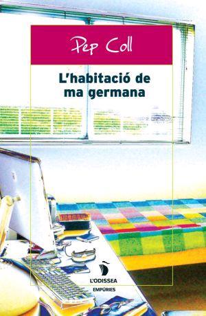 HABITACIO DE MA GERMANA L' | 9788497872867 | COLL, PEP