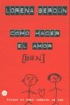 COMO HACER EL AMOR BIEN (BUTXACA) | 9788466309448 | BERDUN, LORENA