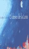DESEO DE LA LUNA, EL | 9788481314250 | GISBERT, MONTSE