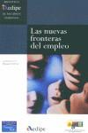 NUEVAS FRONTERAS DEL EMPLEO, LAS | 9788420540375 | ORDOÑEZ, MIGUEL (COORD.)