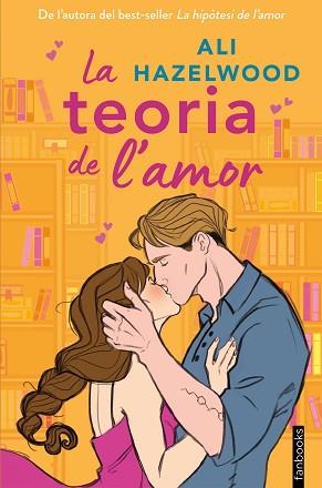 TEORIA DE L'AMOR | 9788419150547 | HAZELWOOD, ALI