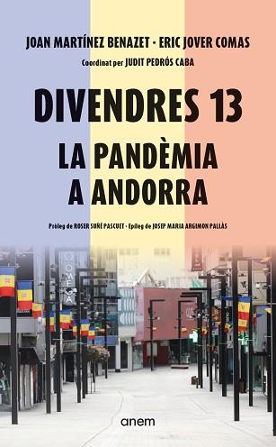 DIVENDRES 13. LA PANDÈMIA A ANDORRA | 9788418865640 | MARTÍNEZ BENAZET, JOAN / JOVER COMAS, ERIC