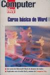 CURSO BASICO DE WORD COMPUTER HOY | 9788486249908 | COMPUTER HOY
