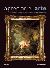 APRECIAR EL ARTE ENTENDER INTERPRETAR Y DISFRUTAR ... | 9788498013627 | NEWALL, DIANA