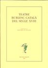 TEATRE BURLESC CATALA DEL SEGLE XVIII | 9788472267237 | SALA VALLDAURA, JOSEP Mª ( EDICIO DE )