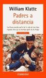 PADRES A DISTANCIA (BUTXACA) | 9788497593380 | KLATTE, WILLIAM C.