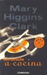 CON DERECHO A COCINA | 9788497934060 | HIGGINS CLARK, MARY