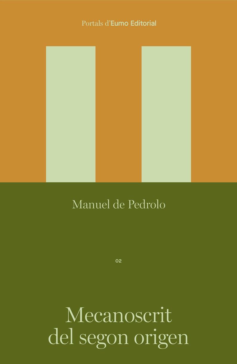 MECANOSCRIT DEL SEGON ORIGEN | 9788497668781 | DE PEDROLO MOLINA, MANUEL