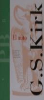 MITO, EL. SU SIGNIFICADO Y FUNCIONES EN LA ANTIGU | 9788475093499 | KIRK, G. S.