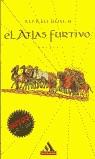 ATLAS FURTIVO, EL (MITOS BOLSILLO) | 9788439705956 | BOSCH, ALFRED