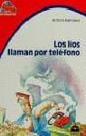 LIOS LLAMAN POR TELEFONO, LOS | 9788447802623 | DALMASES, ANTONI